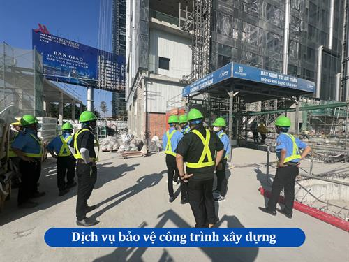 Dịch vụ bảo vệ công trình xây dựng