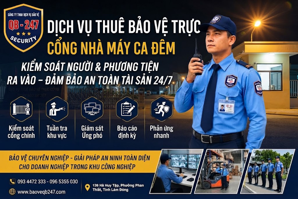thuê bảo vệ trực cổng nhà máy ca đêm, bảo vệ nhà máy ban đêm, dịch vụ bảo vệ ca đêm Bình Thuận, bảo vệ chống ngủ gật